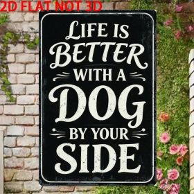CIFbuy 2D Flat Metal Tin Sign, Dog By Your Side 8x12 Decor（Sign, ikSign,, Sign, ikSign,, Theme Self-pickup Logiopics） (Option: 44184236)